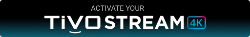 Activate TiVo Stream TiVo Stream Activate Banner